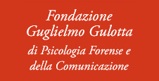 Fondazione Guglielmo Gulotta di Psicologia Forense e della Comunicazione
